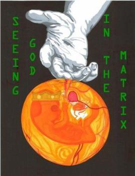 Paperback Seeing God In The Matrix Book