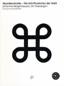 Hardcover Decodeunicode: Die Schriftzeichen der Welt [German] Book
