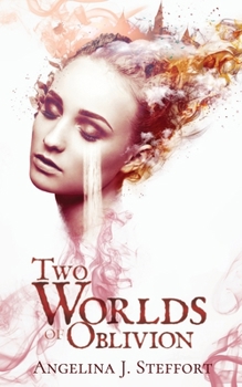 Two Worlds of Oblivion - Book #2 of the Two Worlds