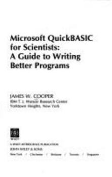 Paperback Microsoft QuickBASIC for Scientists: A Guide to Writing Better Programs Book