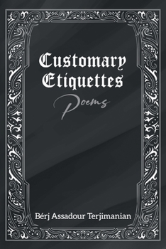 Paperback Customary Etiquettes: Poems Book