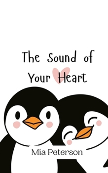 Paperback The Sound of Your Heart Book