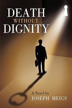 Paperback Death Without Dignity Book