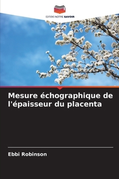 Paperback Mesure échographique de l'épaisseur du placenta [French] Book