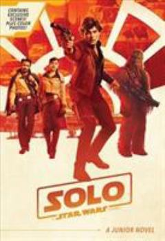 Paperback Solo: A Star Wars Story Junior Novel Book