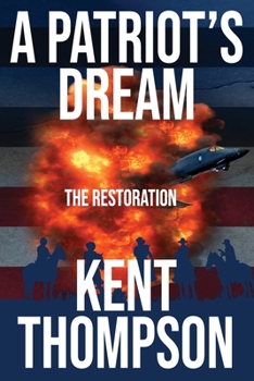 Paperback A Patriot's Dream: The Restoration Book