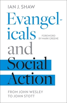 Paperback Evangelicals and Social Action: From John Wesley to John Stott Book