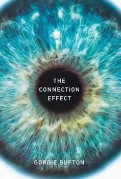 Hardcover The Connection Effect: An Entrepreneur's Playbook To Unlocking The Present Moment Book