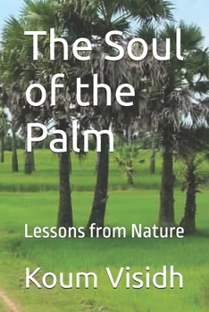 Paperback The Soul of the Palm: Lessons from Nature Book