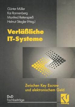 Paperback Verläßliche It-Systeme: Zwischen Key Escrow Und Elektronischem Geld [German] Book