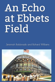 Paperback An Echo at Ebbets Field Book