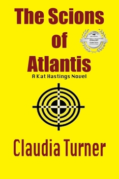 Paperback The Scions of Atlantis: A Kat Hastings Novel Book