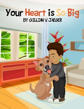 Paperback Your Heart Is So Big Book