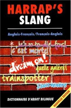 Hardcover Harrap's Slang Nouveau Dictionnaire Anglais/Francais [French] Book