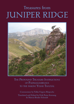 Treasures from Juniper Ridge - Book #3 of the Padmasambhava's Advice