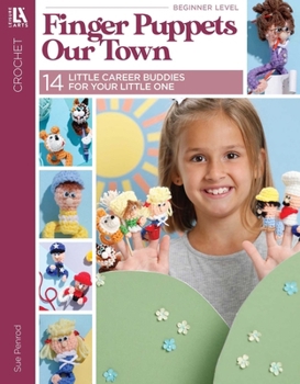 Finger Puppets Our Town: 14 Little Career Buddies For Your Little One