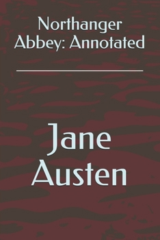 Paperback Northanger Abbey: Annotated Book