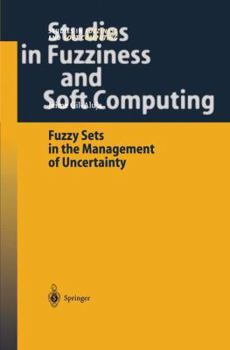 Paperback Fuzzy Sets in the Management of Uncertainty Book