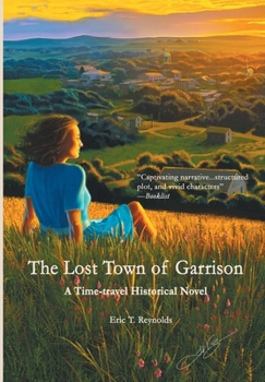 Hardcover The Lost Town of Garrison Book