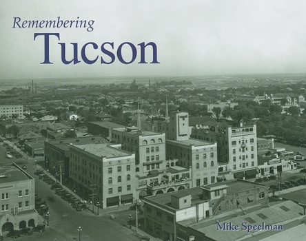 Paperback Remembering Tucson Book