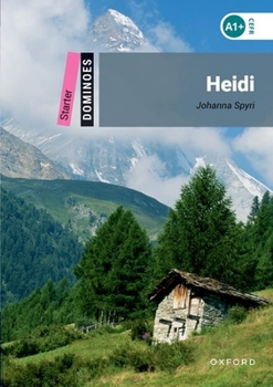 Paperback Dominoes: Heidi: Starter Level: 250-Word Vocabulary Book