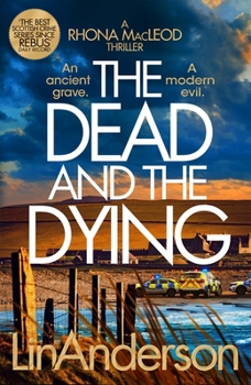 The Dead and the Dying - Book #19 of the Rhona MacLeod
