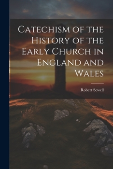 Paperback Catechism of the History of the Early Church in England and Wales Book