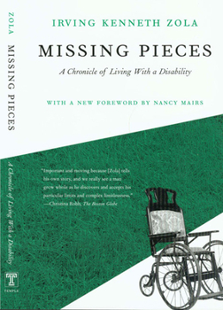 Paperback Missing Pieces: A Chronicle of Living with a Disability Book