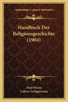 Paperback Handbuch Der Religionsgeschichte (1904) [German] Book