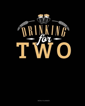 Paperback Drinking For Two: Menu Planner Book