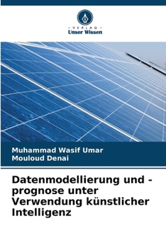 Paperback Datenmodellierung und -prognose unter Verwendung künstlicher Intelligenz [German] Book