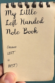 Paperback My Little Left Handed Notebook Book
