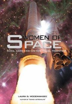 Women of Space: Cool Careers on the Final Frontier: Apogee Books Space Series 38 (Apogee Books Space Series) - Book #38 of the Apogee Books Space Series