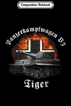 Composition Notebook: Panzerkampfwagen VI Tiger German Tank World War 2  Journal/Notebook Blank Lined Ruled 6x9 100 Pages