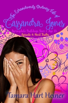 Paperback Episode 4: Hard Truths: The Extraordinarily Ordinary Life of Cassandra Jones Book