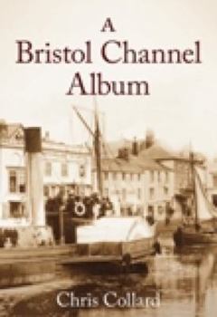 Paperback A Bristol Channel Album Book
