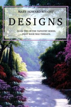 Paperback Designs: Book Two in the Tapestry Series, First Book was Threads Book