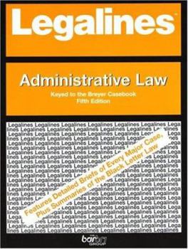 Paperback Administrative Law: Keyed to the Breyer Casebook Book