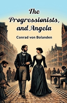 Paperback The Progressionists, and Angela Book