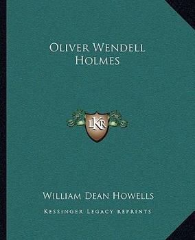 Oliver Wendell Holmes (from Literary Friends and Acquaintance)