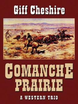 Hardcover Comanche Prairie: A Western Trio Book