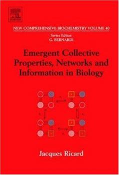 Hardcover Emergent Collective Properties, Networks and Information in Biology: Volume 40 Book