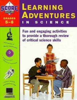 Paperback Kaplan Learning Adventures In Science: Grades 5-6 Book