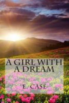 Paperback A Girl With A Dream Book