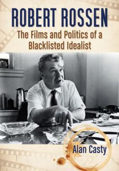 Paperback Robert Rossen: The Films and Politics of a Blacklisted Idealist Book