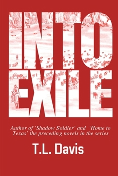 INTO EXILE (The J.D. Wilkes Western Series)