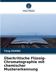 Paperback Überkritische Flüssig-Chromatographie mit chemischer Mustererkennung [German] Book