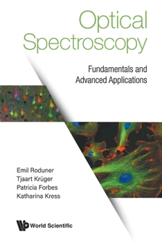 Paperback Optical Spectroscopy: Fundamentals and Advanced Applications Book