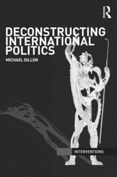 Paperback Deconstructing International Politics Book