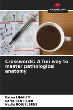 Paperback Crosswords: A fun way to master pathological anatomy Book